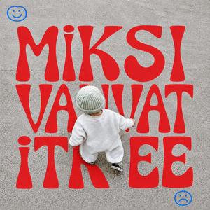 Miksi vauvat itkee (feat. ELLAMARIA)