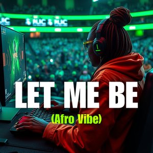 Let Me Be (Afro House Vibe)