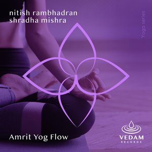 Amrit Yog Flow