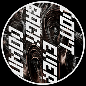 Don't Ever Back Down (Original Mix)