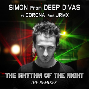 The Rhythm of the Night (feat. JRMX) [2014 Jrmx Edit]