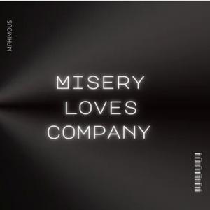 Misery loves company