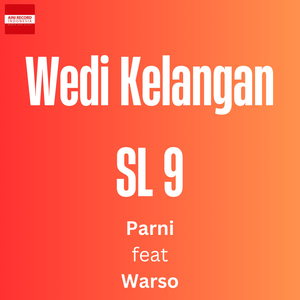 Wedi Kelangan SL 9