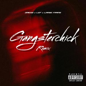 Gangsterchick (Remix)