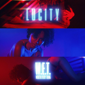 Wet (Worth Everything) [Radio Edit]