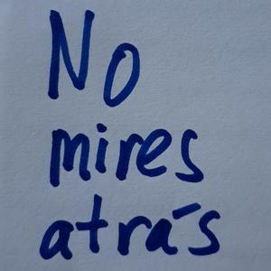 No mires atrás