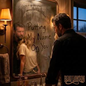 Putting My Name on You