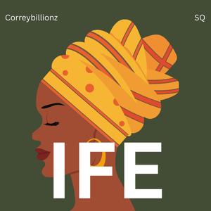 Ife (feat. S Q vibeboi)