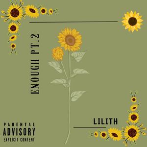 Enough Pt. 2 (feat. Weydent)