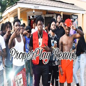 Proper Play (feat. 4700 Lucci, CoBleeda & 54 Dondada) (Remix)