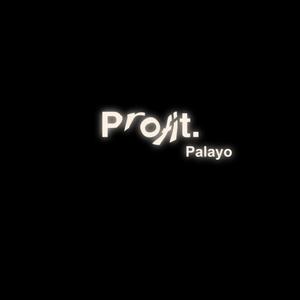 PROFIT.