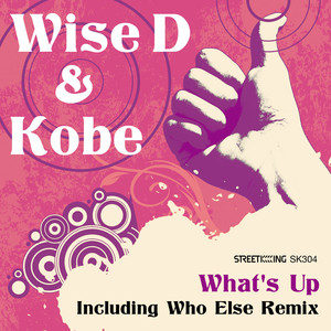 What's Up (Who Else Remix)