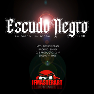 Escudo Negro - Eu Tenho um Sonho