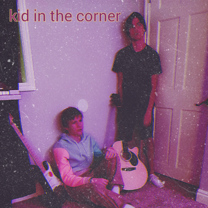 Kid in the Corner
