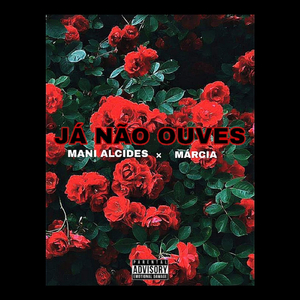 Já Não Ouves (feat. Márcia)