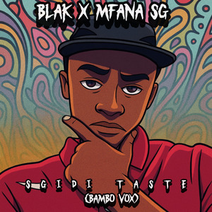 Sgidi Taste (Bambo Vox)