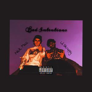Bad Intentions