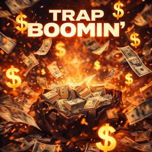 Trap Booming