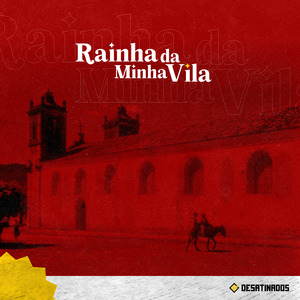 Rainha da Minha Vila