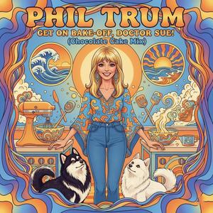 Get On Bake-Off, Doctor Sue! (Chocolate Cake Mix)