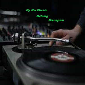 Dj Hilang Harapan