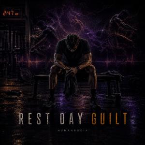 Rest Day Guilt
