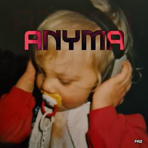 Anyma