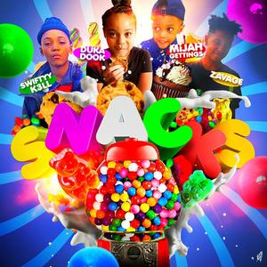 Snacks (feat. Swiftyy K3ll, Duka Dook, Mijah Gettings & Zavage Z)