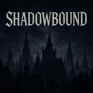 SHADOWBOUND
