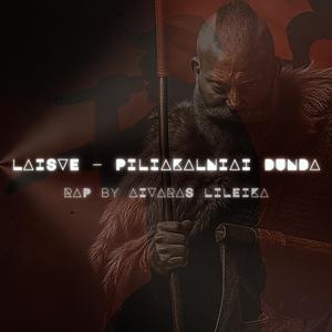 Laisve piliakalniai dunda RAP