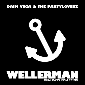 Wellerman (Rum Bass Edm Remix)