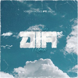 Un Nuevo Día (Remix)