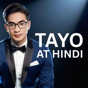 Tayo At Hindi (Remastered)