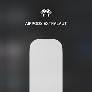 AIRPODS EXTRALAUT