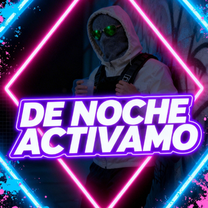 De Noche Activamo