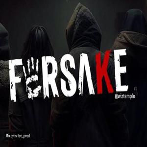 Forsake