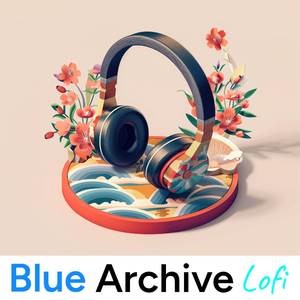 KARAKURhythm (From "Blue Archive") Lofi