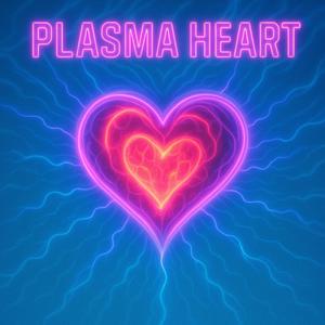 Plasma Heart（プラズマ・ハート）