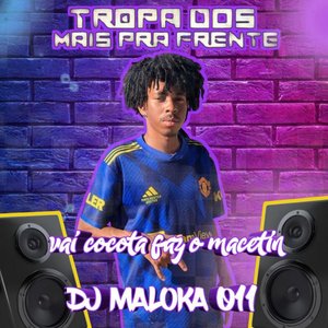 Vai Cocota Faz o Macetin (feat. Mc Luan)