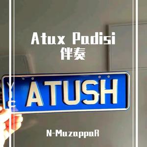 Atux Padisi 伴奏