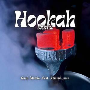 Hookah (Remix Zemm4_man)