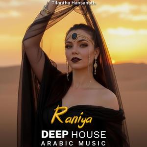 Raniya (Arabic Deep House Mix)