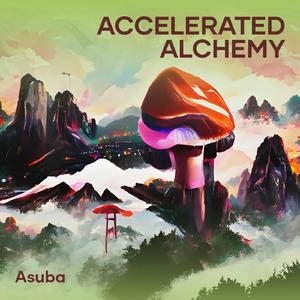 Accelerated Alchemy
