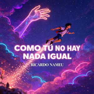 COMO TÚ NO HAY NADA IGUAL