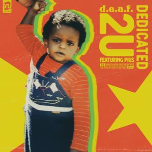 Dedicated 2U (feat. PIUS)