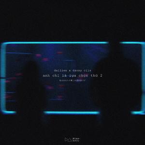 anh chỉ là lựa chọn thứ 2