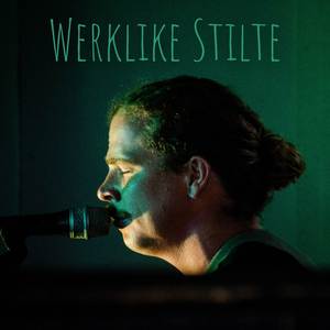 Werklike Stilte