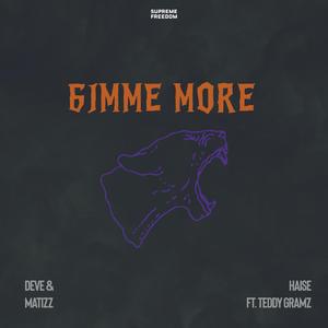 Gimme More (feat. Teddy Gramz)