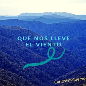 Que nos lleve el viento