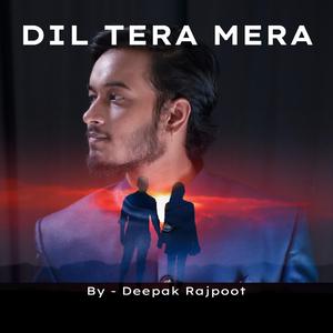 Dil Tera Mera (2.0)
